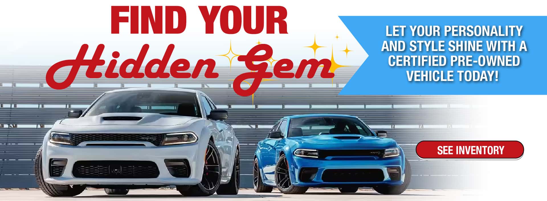 Find Your Hidden Gem! Let Your Personality And Style Shine with a Certified Pre-Owned Vehicle Today!