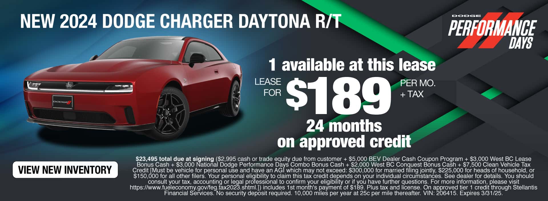 Lease a New 2024 Dodge Charger Daytona R/T for $189 per month for 24 months on approved credit. Expires 3/31/25.