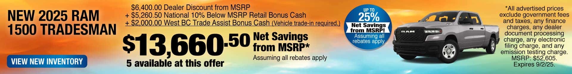 Purchase a New 2025 RAM 1500 Tradesman with $13,660.50 Net Savings from MSRP! Expires 9/2/25.