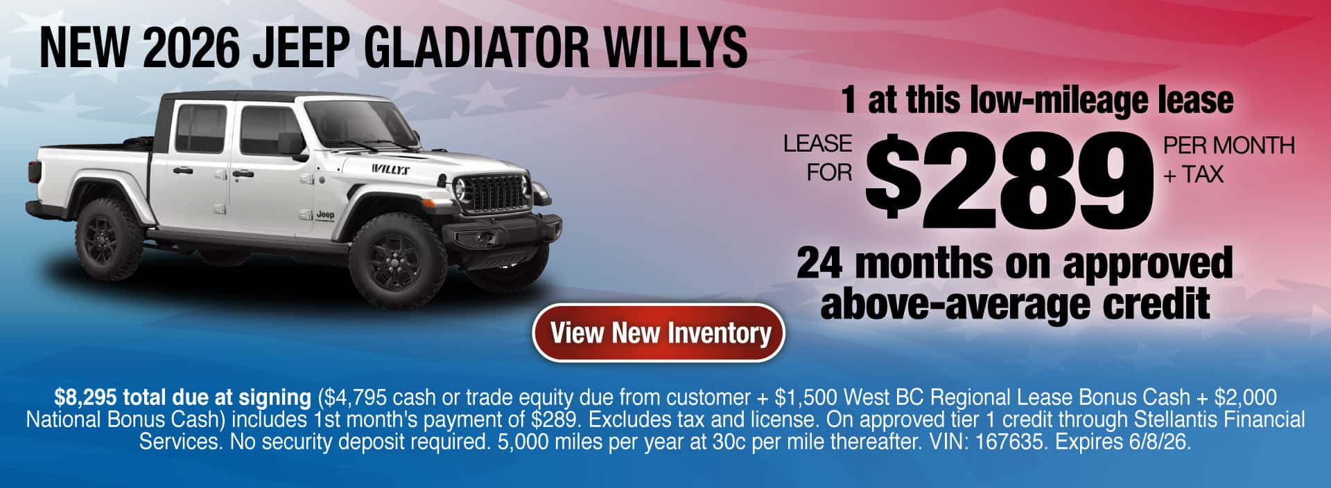 Lease a New 2026 Jeep Gladiator Willys for $289 per mo month + tax for 24 months on approved above-average credit. Expires 6/8/26.
