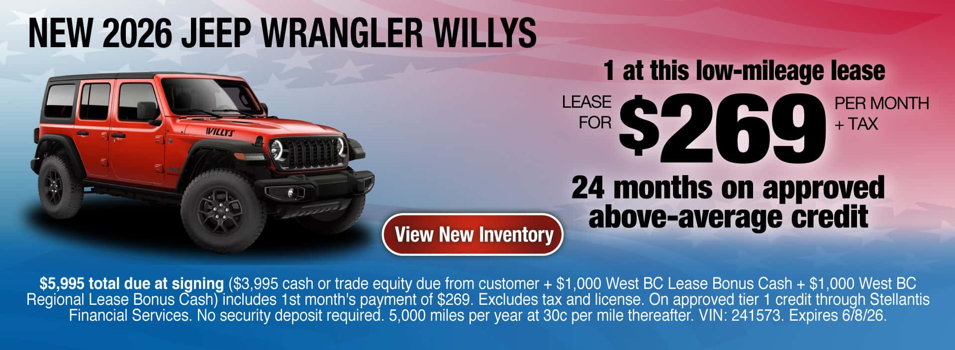 Lease a New 2026 Jeep Wrangler Willys for $269 per month + tax for 24 months on approved above-average credit. Expires 6/8/26.