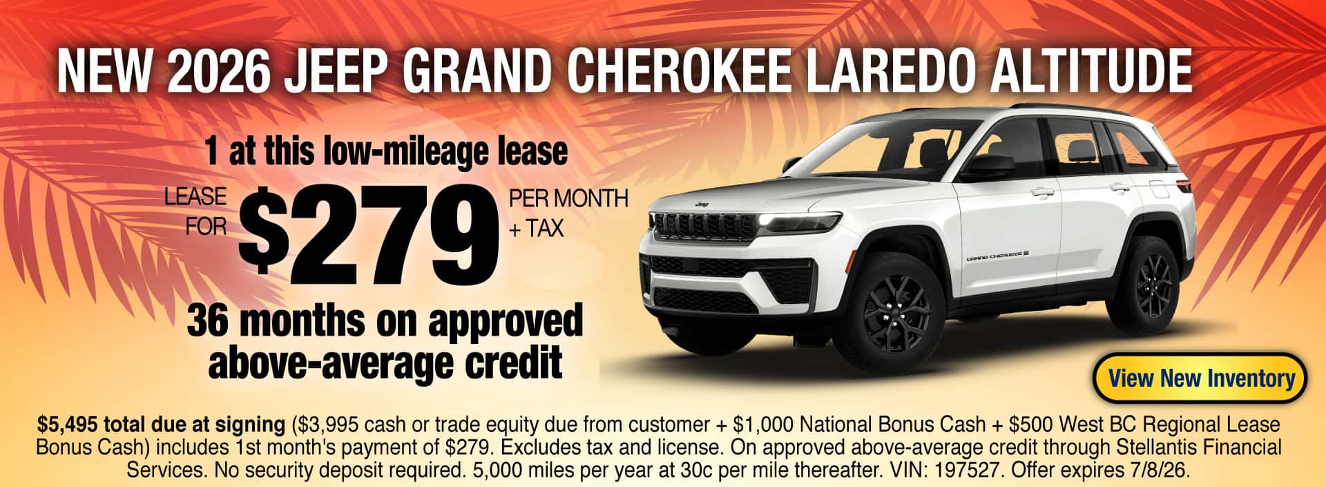 Lease a New 2026 Jeep Grand Cherokee Laredo Altitude for $279 per month + tax for 36 months on approved above-average credit. Offer expires 7/8/26.