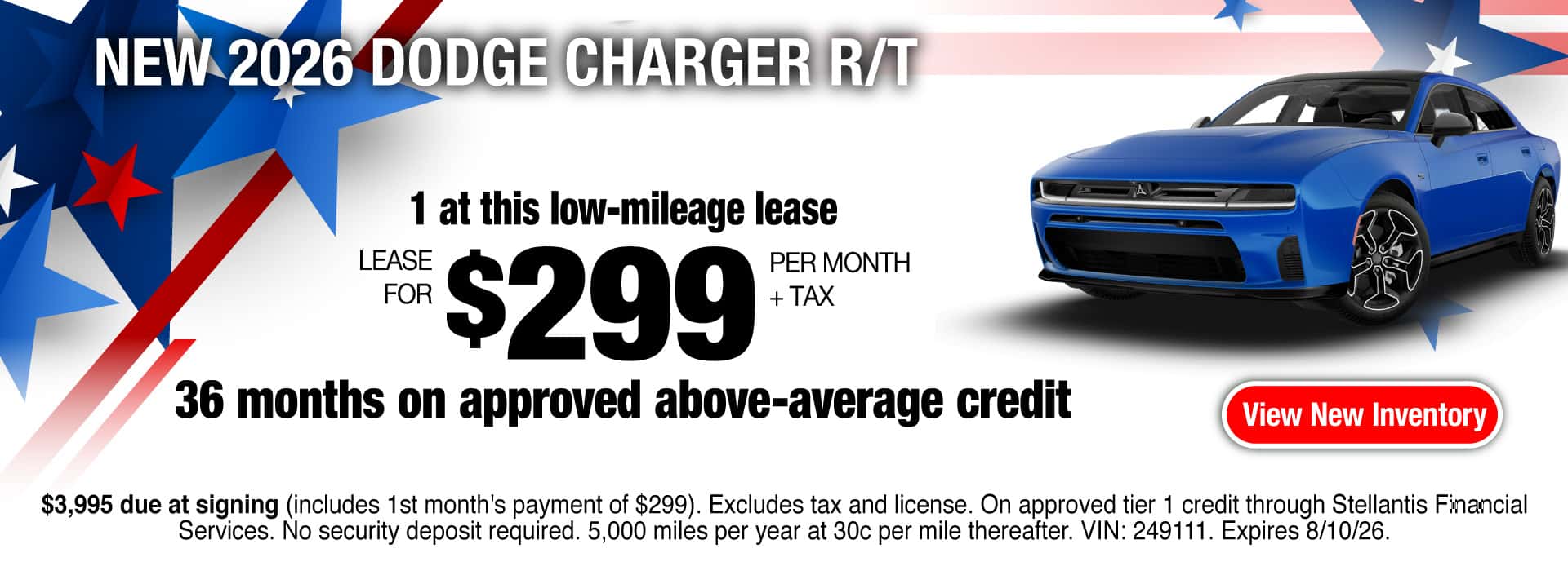 Lease a New 2026 Dodge Charger R/T for $299 per month + tax for 36 months on approved above-average credit. Expires 8/10/26.