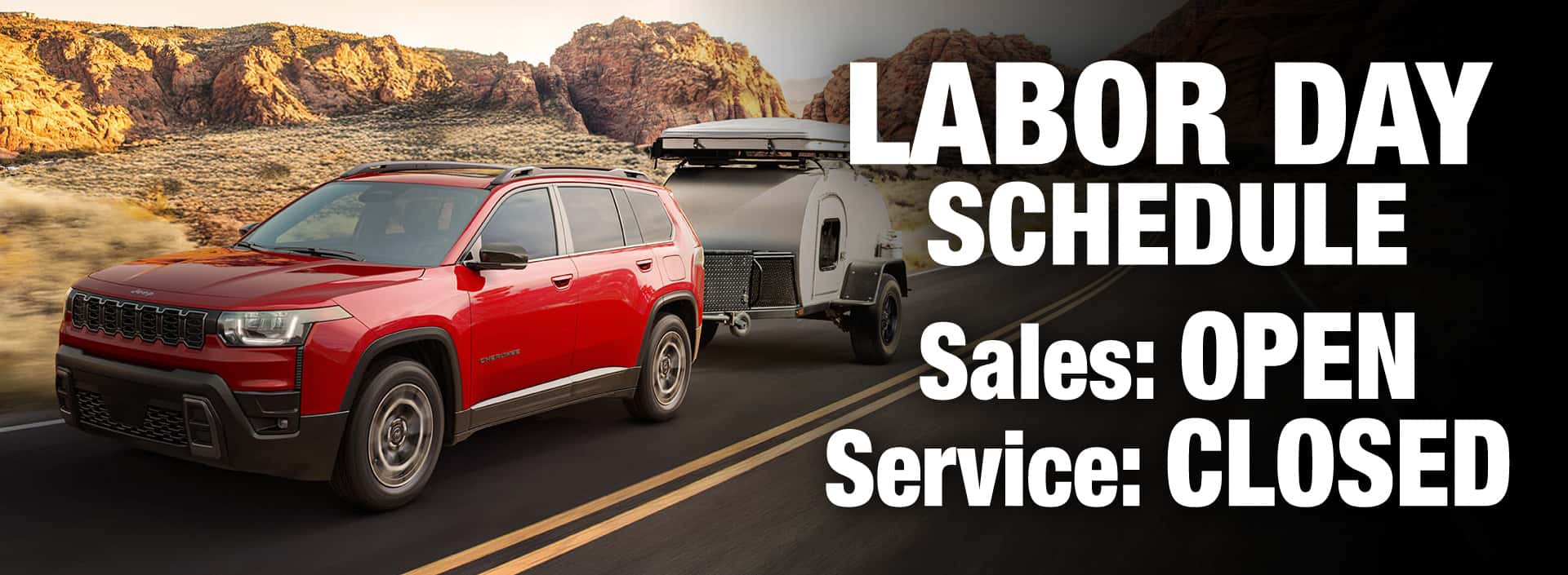 Labor Day Schedule | Sales: Open & Service: Closed