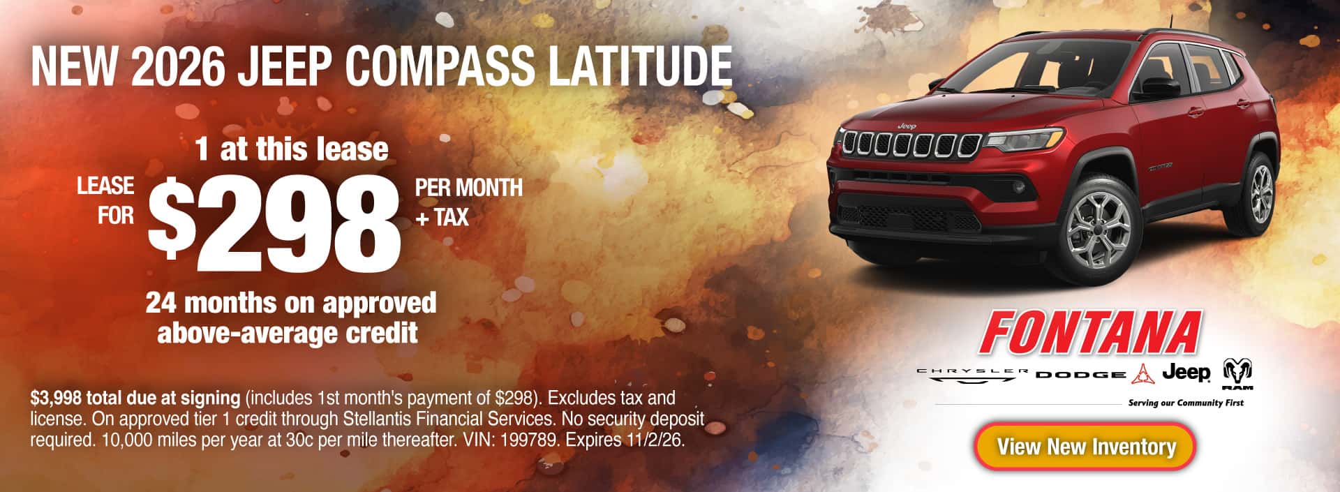 Lease a New 2026 Jeep Compass Latitude for $298 per mo. + tax for 24 months on approved above-average credit. 1 at this lease. $3,998 total due at signing (includes 1st month's payment of $298). 24 monthly lease payments of $298 plus tax. Excludes tax and license. On approved tier 1 credit through Stellantis Financial Services. No security deposit required. 10,000 miles per year at 30c per mile thereafter. VIN: 199789. Expires 11/2/26.