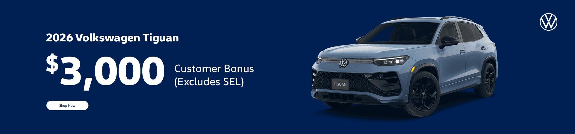 2026 Volkswagen Tiguan Subtext: $3,000 Customer Bonus (Excludes SEL)
