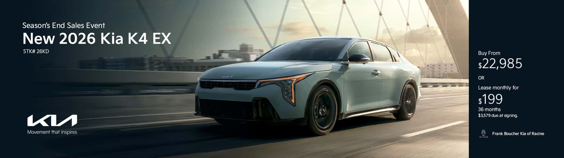 Aug 26 - Save on a new 2026 Kia K4 EX in Racine, WI