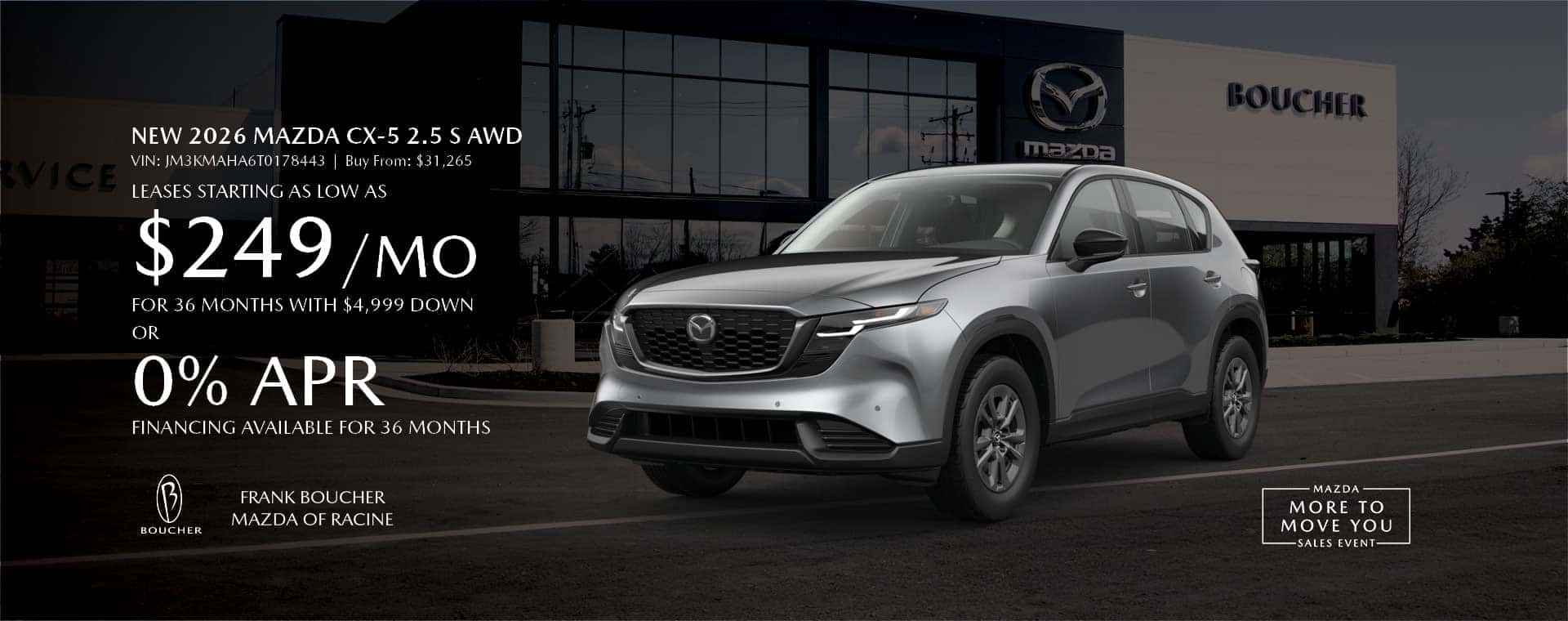 Lease Starting as Low as $249/mo or get 0% APR on a New 2026 Mazda CX-5 S AWD!
