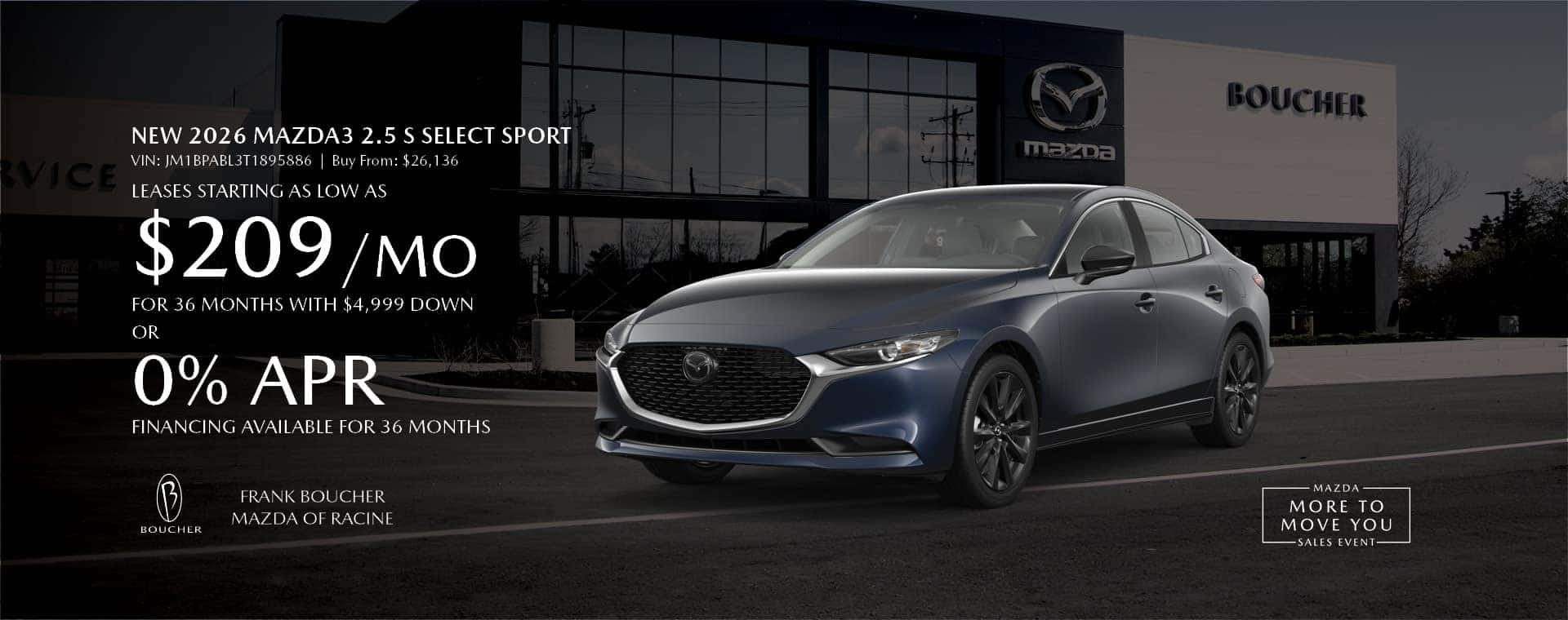 Lease Starting as Low as $209/mo or get 0% APR on a New 2026 Mazda3 2.5 S Select Sport!