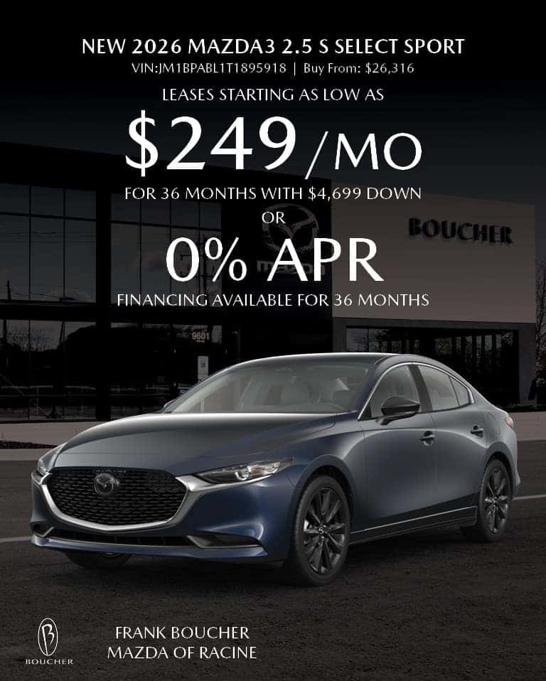 Lease a new 2026 Mazda3 2.5 S Select for $249/mo or 0% APR Financing
