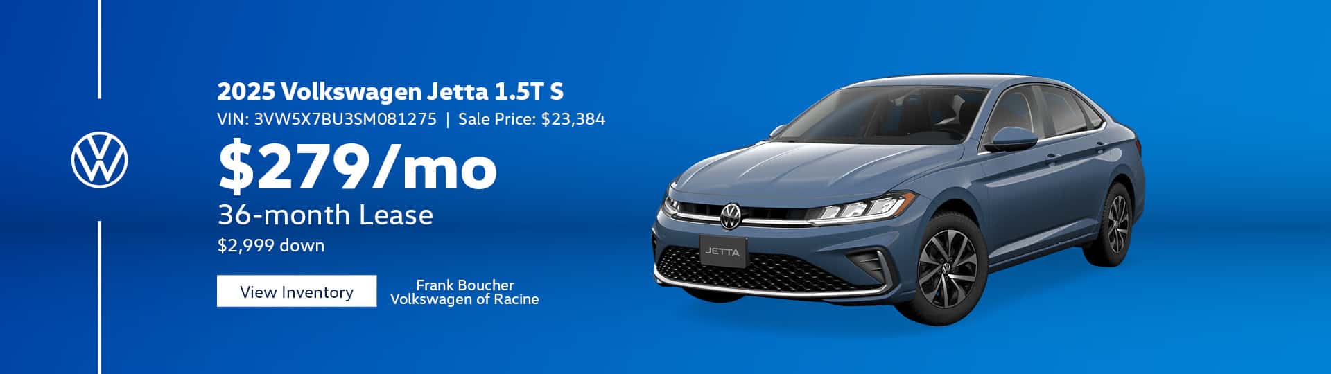 July 25 - 2025 Volkswagen Jetta 1.5T S in Racine, WI