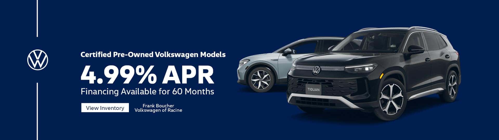 Enjoy 4.99% APR Financing on Certified Pre-Owned Volkswagen Models