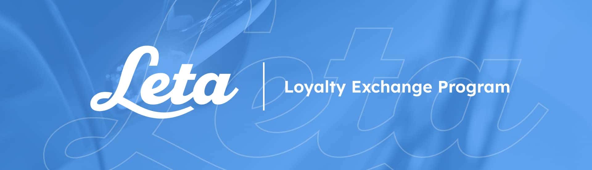 Leta Loyalty Exchange Program