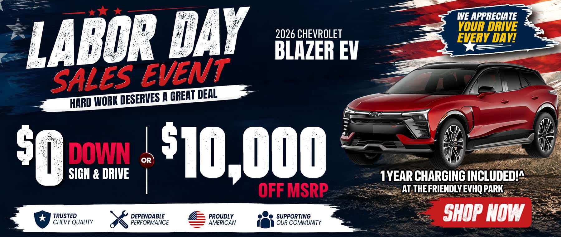 Save $10,000 off MSRP or choose $0 down through Sign & Drive on a new 2026 Chevrolet Blazer EV. Plus, get one year of charging included at the Friendly EVHQ Park. Hurry—offer ends soon!