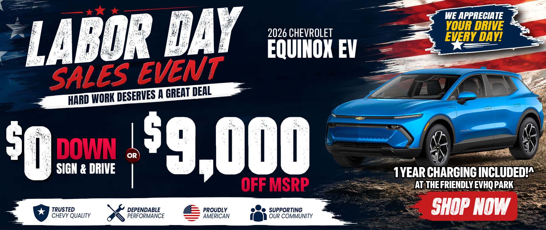 Go electric in a new 2026 Chevrolet Equinox EV! Choose $0 down with Sign & Drive or save $9,000 off MSRP, plus get one year of charging included at the Friendly EVHQ Park. Offer ends soon!