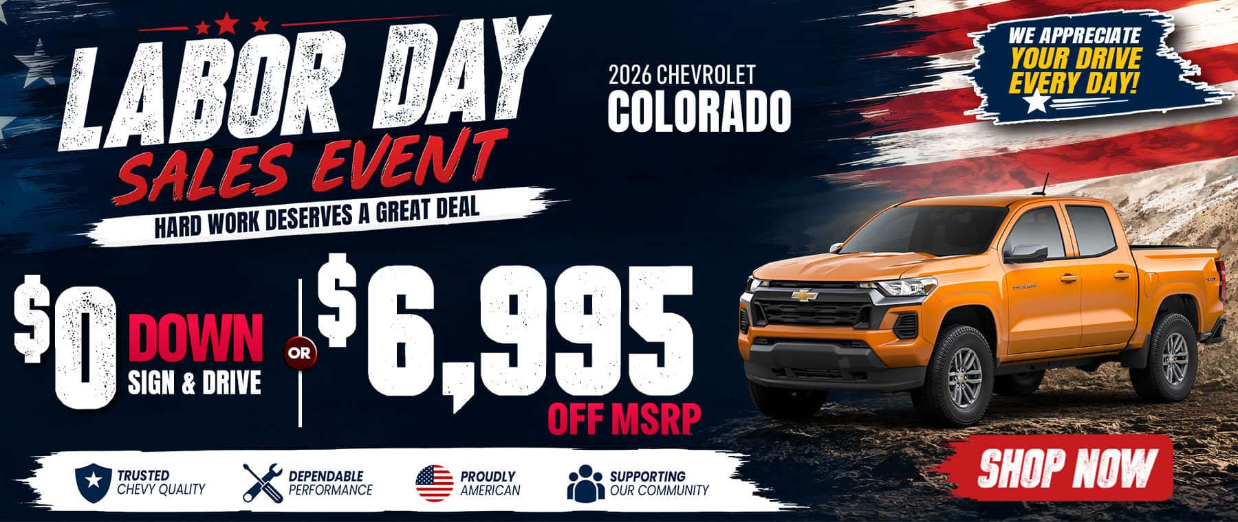 Get behind the wheel of a new 2026 Chevrolet Colorado with $0 down through Sign & Drive or save $6,995 off MSRP. Hurry—limited-time summer savings end soon!