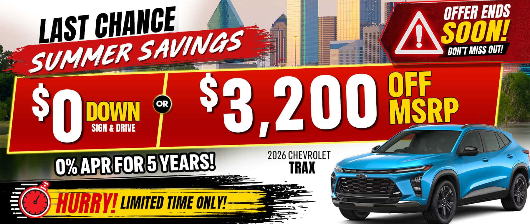 Drive home a new 2026 Chevrolet Trax with $0 down through Sign & Drive or get $3,200 off MSRP. Qualified buyers can also receive 0% APR for five years. Offer ends soon!