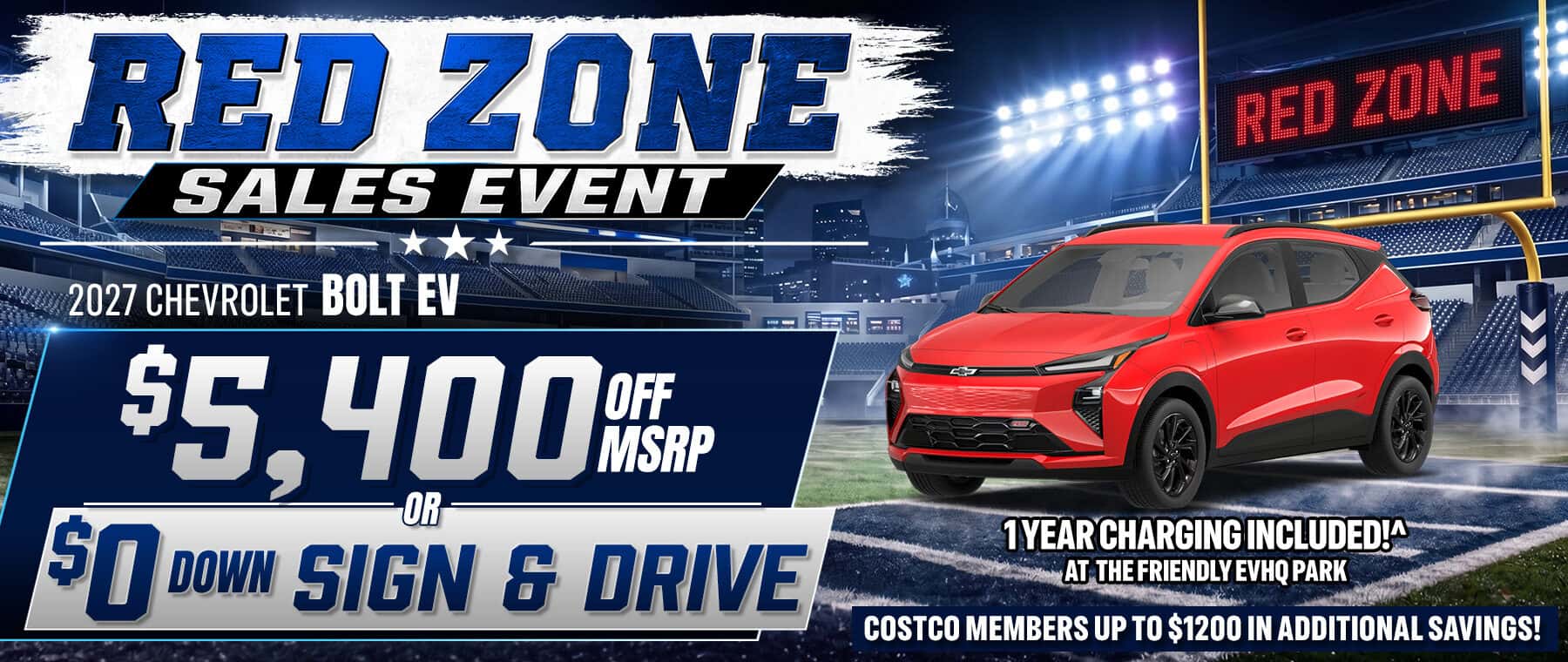 Save $5,400 off MSRP or get $0 down sign and drive on a 2027 Chevrolet Bolt EV at Friendly Chevrolet, with one year of charging included and up to $1,200 additional savings for Costco members.