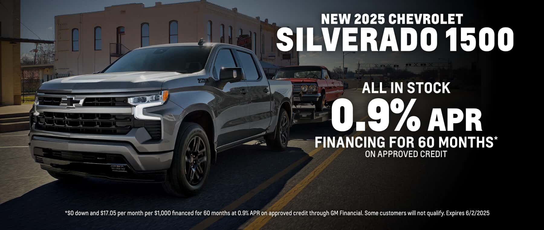 Get 0.9% APR financing for 60 months on approved credit on a New 2025 Chevrolet Silverado 1500