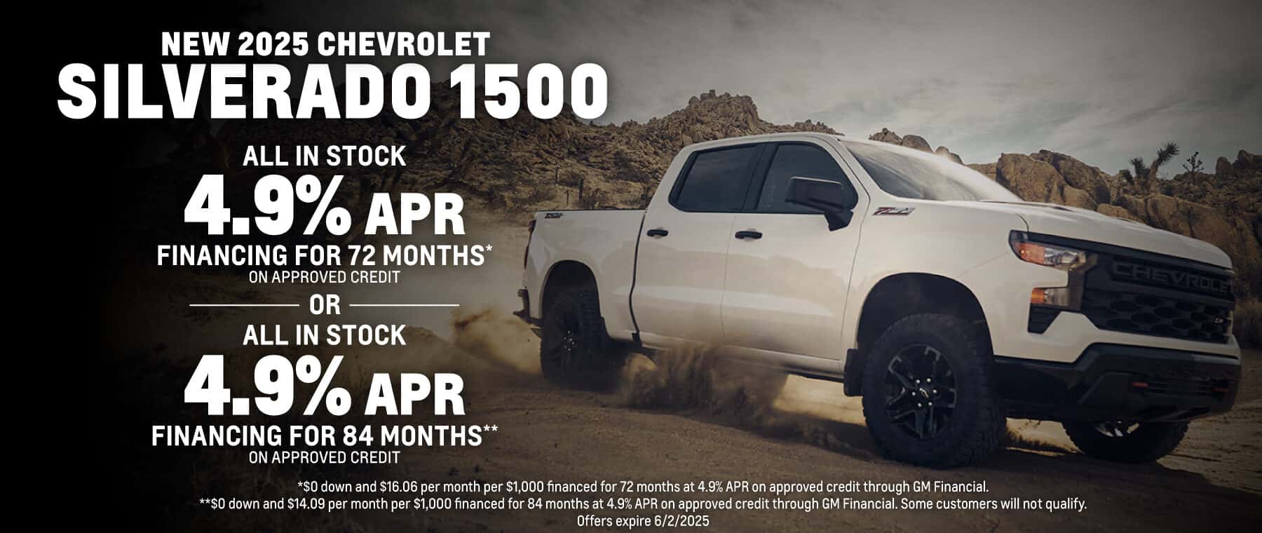 Get 4.99% APR for 72 or 84 months on approved credit on a New 2025 Silverado 1500
