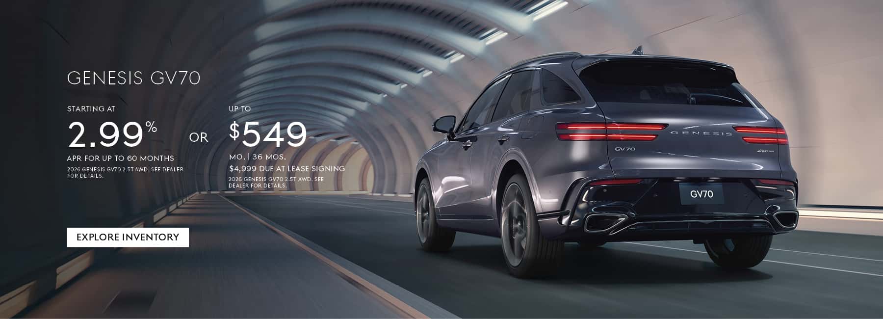 Lease 2026 GV70 for as low as $549 a month for 36 months with $4,999 due at signing.