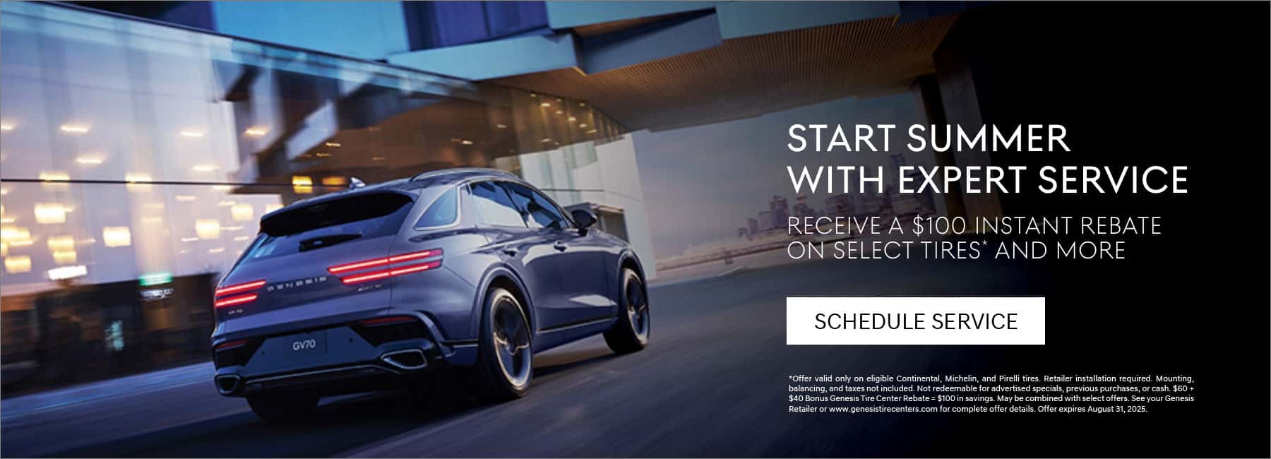 $100 instant rebate on select tires! Schedule service...