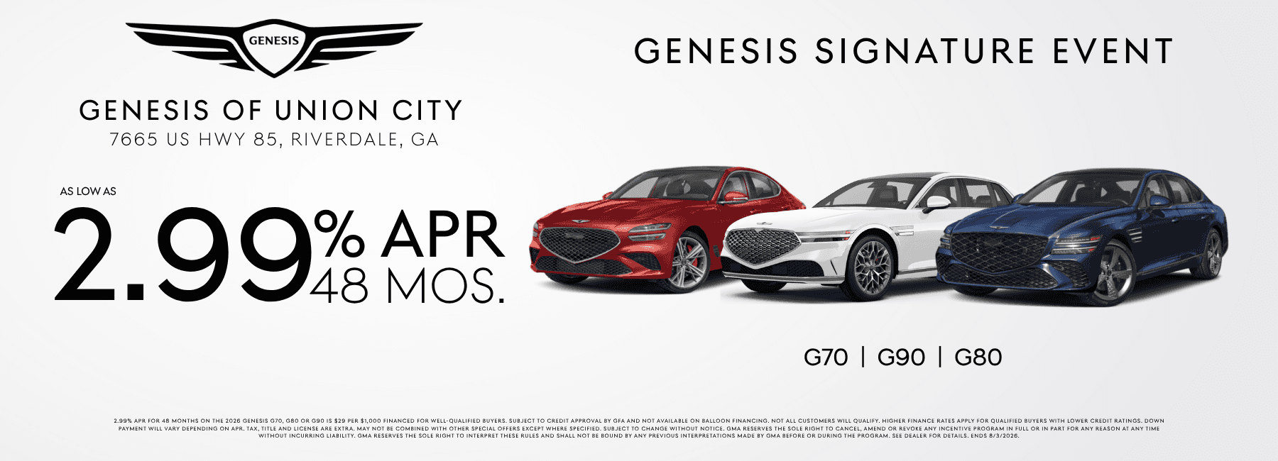 Get financing as low as 2.99% APR on G70, G80 & G90.