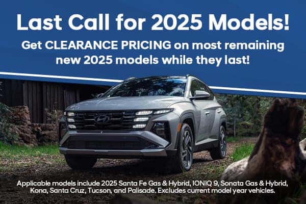 Last Call for 2025 Models!