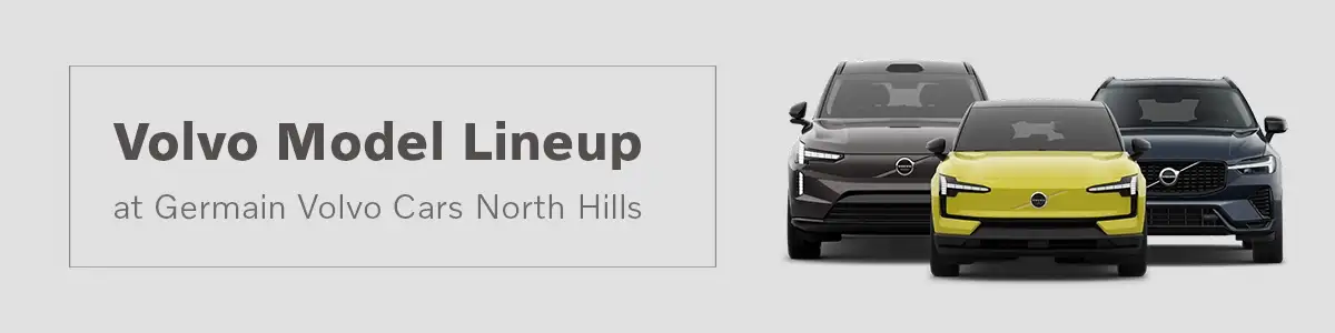 2025 Volvo Model Lineup Page - Germain Volvo Cars North Hills