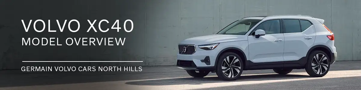 Volvo XC40 - Volvo Cars North Hills