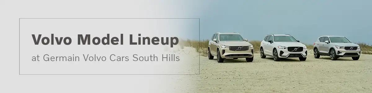 2025 Volvo Model Lineup Page - Germain Volvo Cars South Hills