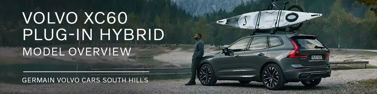 XC60 Plug-In Hybrid - Germain Volvo Cars South Hills