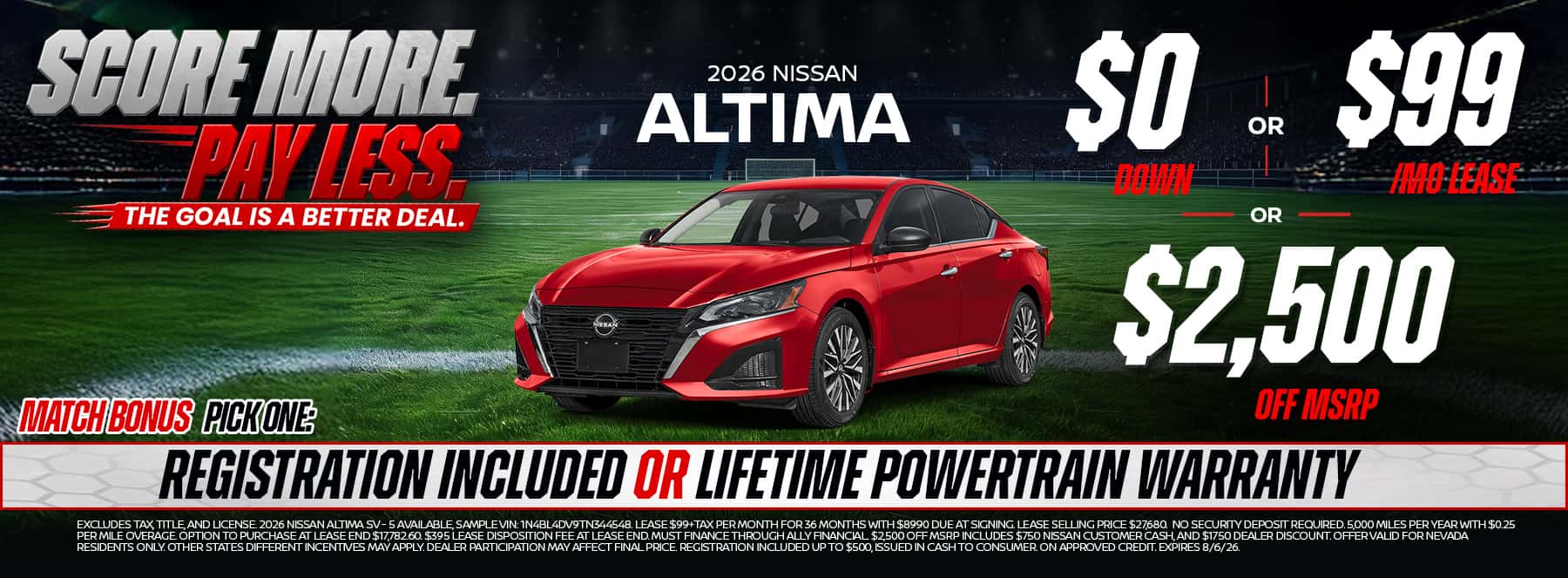 Own a new 2026 Nissan Altima with $0 down, lease for just $99 per month, or save $2,500 off MSRP. Choose your Match Bonus and discover affordable sedan savings at Glory Nissan.