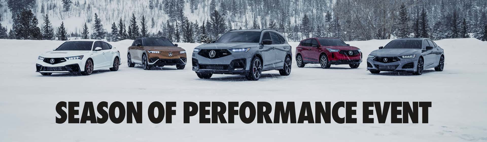 Season of Performance Event sales banner featuring an Acura model lineup on display in winter scenery