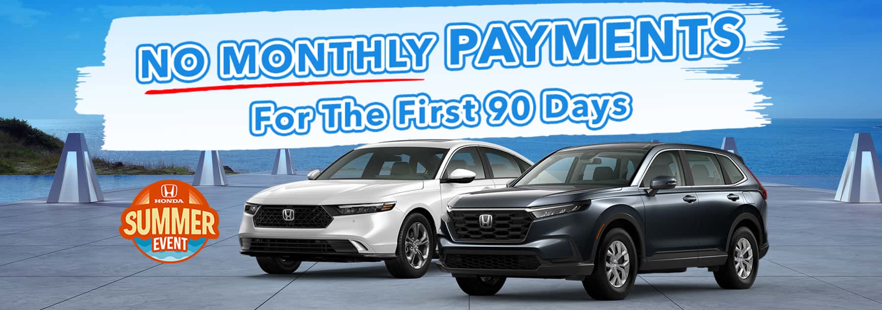 No Monthly Payments For The First 90 Days