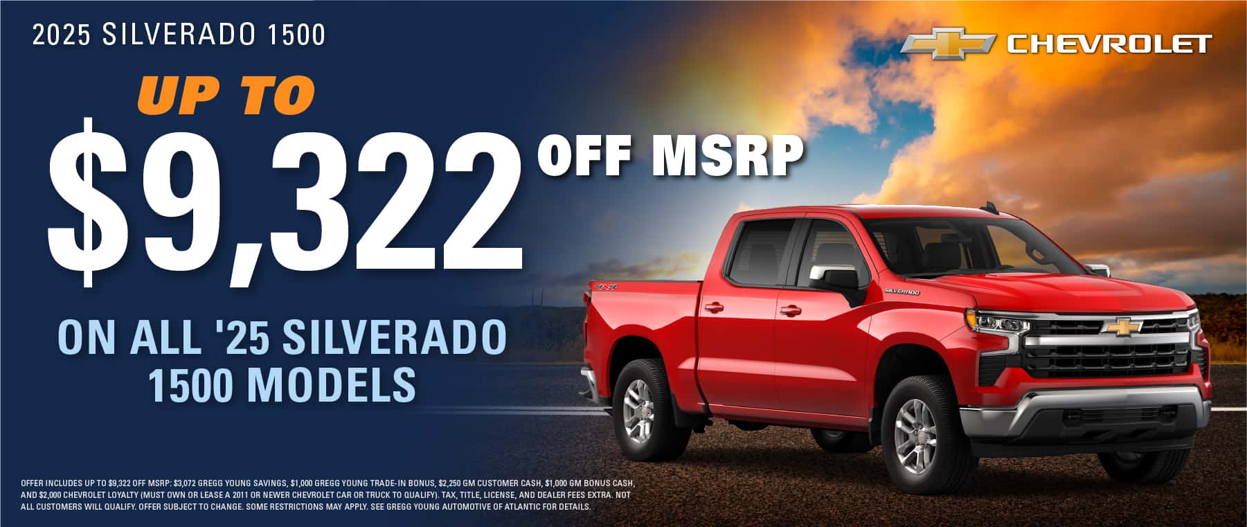 2025 CHEVY SILVERADO 1500 UP TO $9322 OFF MSRP ON ALL '25 SILVERADO 1500 MODELS