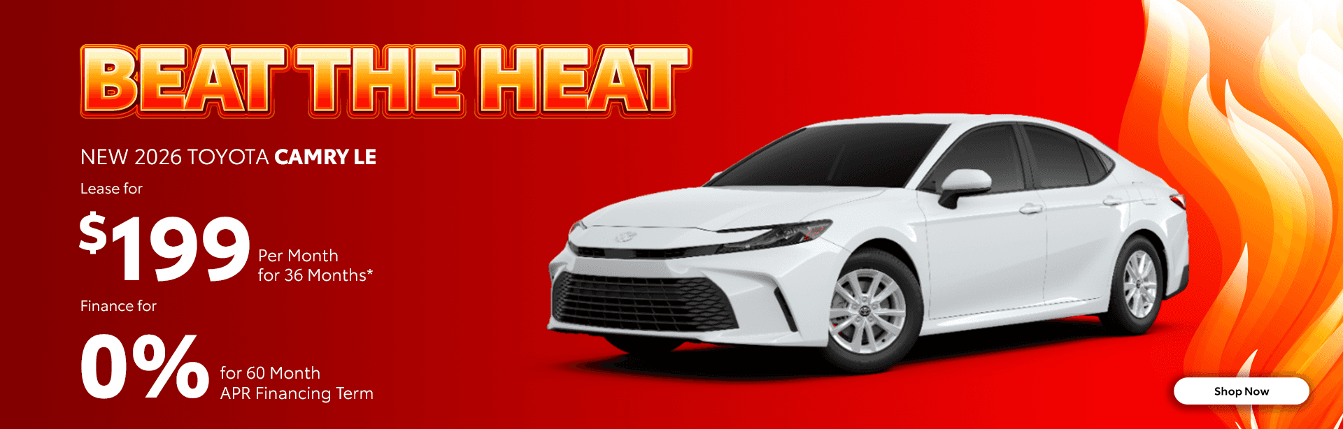 NEW 2026 TOYOTA CAMRY LE Lease for $199/mo for 36 months* Finance for 0% for 60 Month APR Financing Term