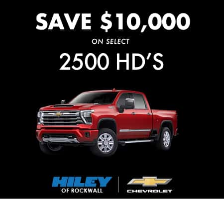 <b> SAVE $10,000 </b> <br> on Select 2500 HDs