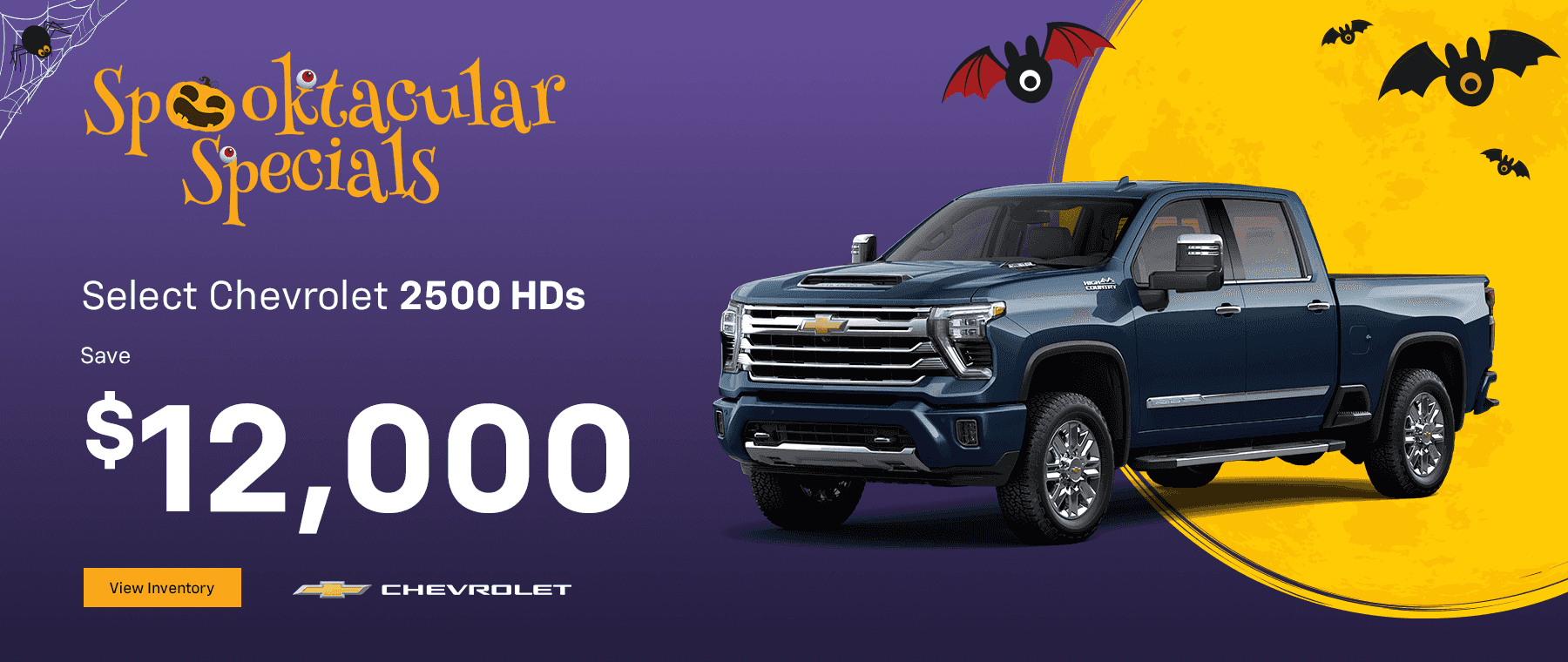 Save $12,000 on Select 2500 HDs