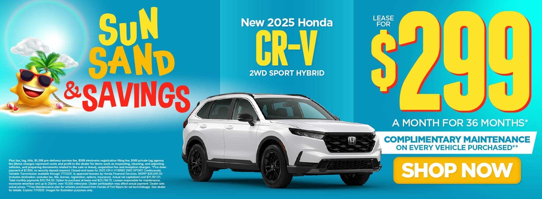 New 2025 Honda CR-V 2WD Sport Hybrid Lease for $299mo for 36 months* Free Maintenance on Every Vehicle Purchased** Shop Now
