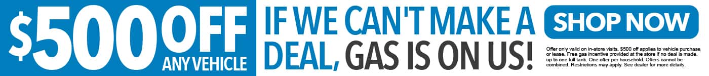 $500 Off Any Vehicle*