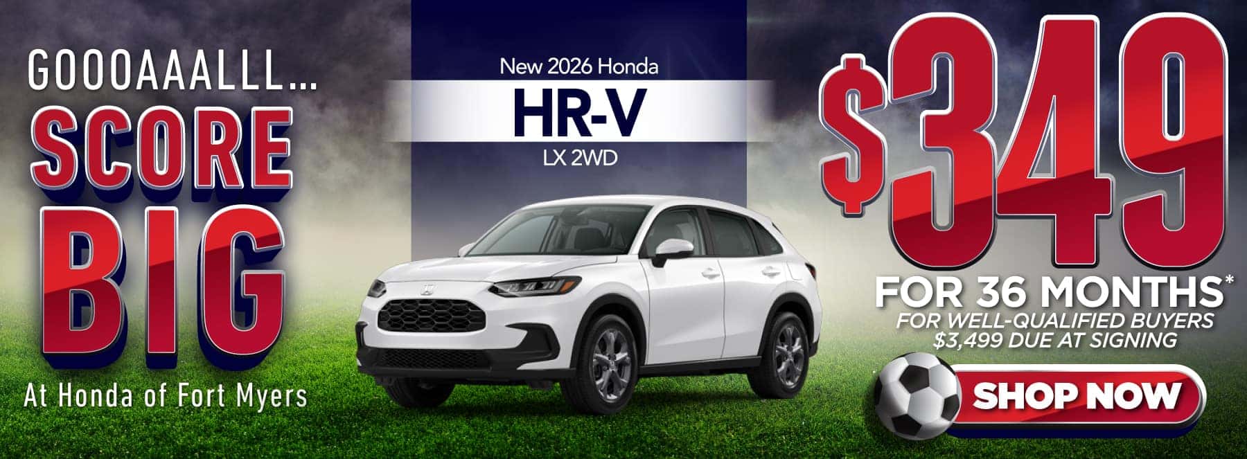 New 2026 Honda HR-V LX 2WD "$349/Month For 36 Months* For Well-Qualified Buyers $3,499 Due at Signing"