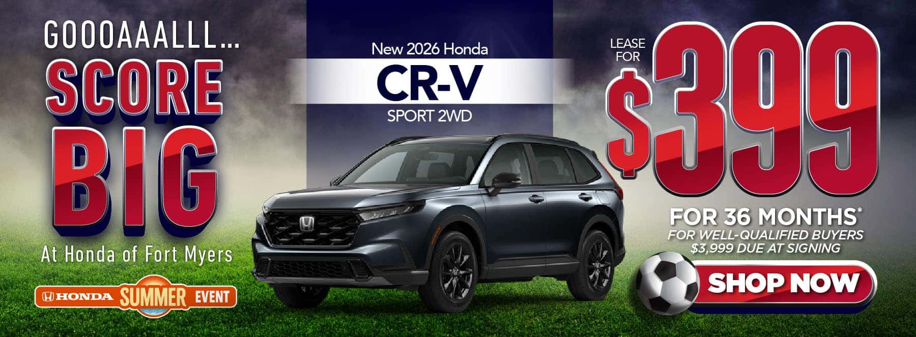 New 2026 Honda CR-V Sport 2WD "$399/Month For 36 Months* For Well-Qualified Buyers $3,999 Due At Signing"