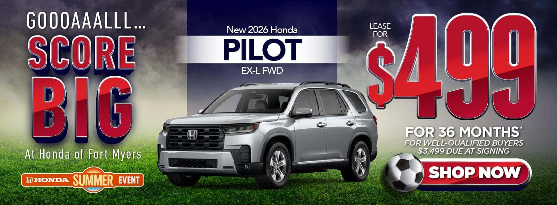 New 2026 Honda Pilot EX-L FWD "$499/Month For 36 Months* For Well-Qualified Buyers $3,499 Due at Signing"