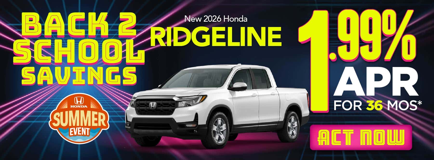 New 2026 Honda Ridgeline 1.99% APR For 36 Months*