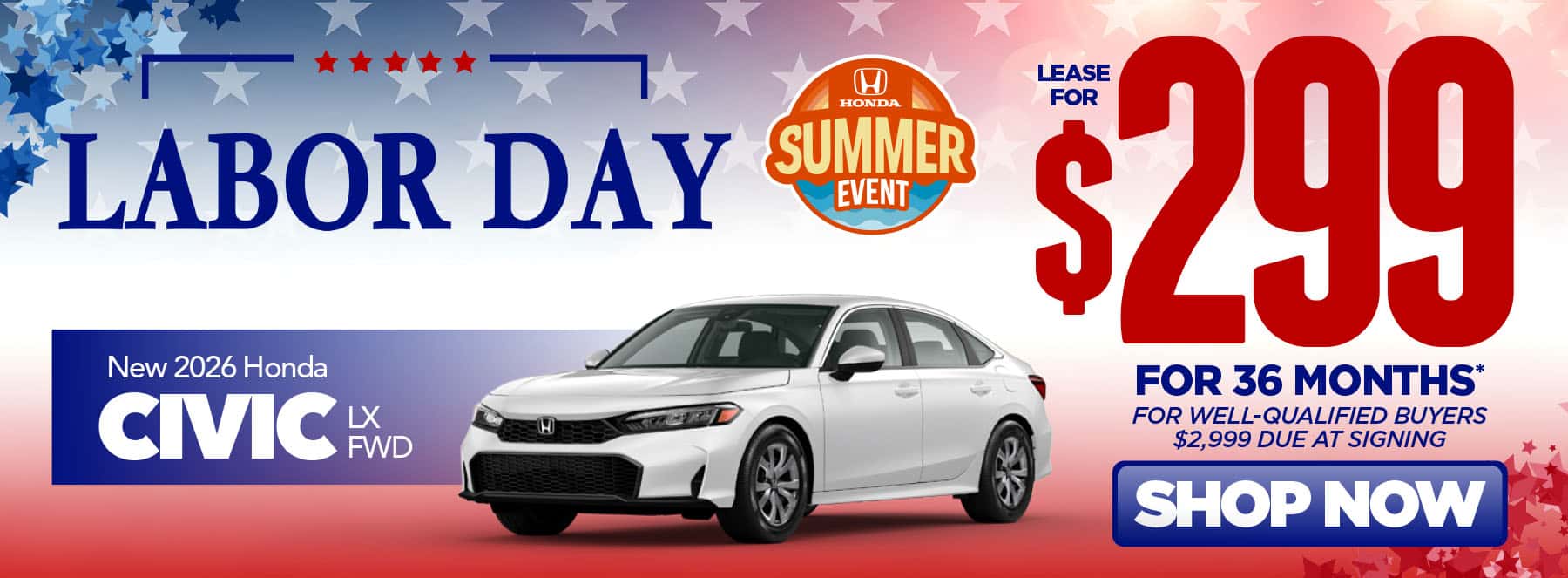 New 2026 Honda Civic LX FWD "$299/Month For 36 Months* For Well-Qualified Buyers $2,999 Due at Signing"