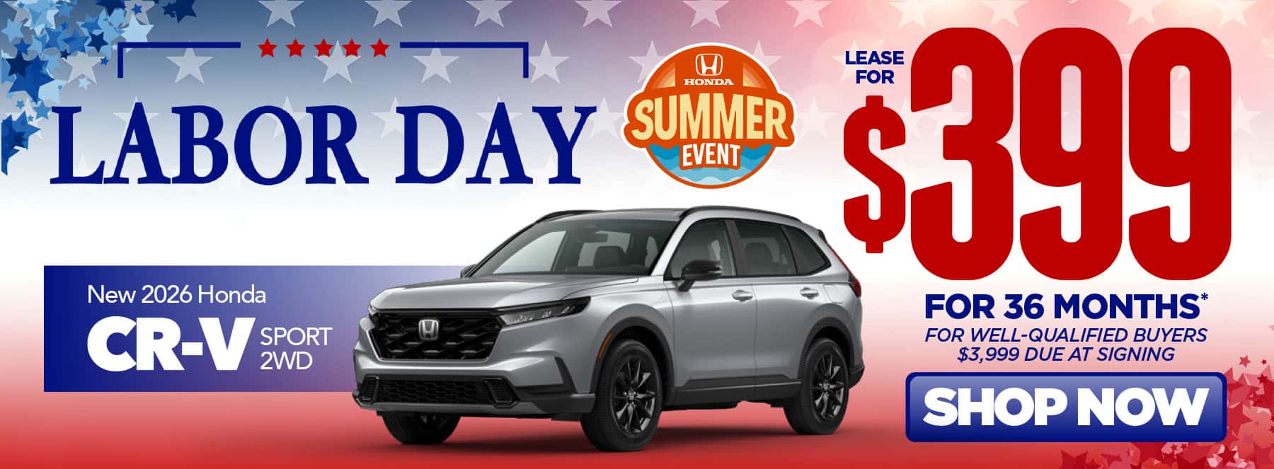 New 2026 Honda CR-V Sport 2WD "$399/Month For 36 Months* For Well-Qualified Buyers $3,999 Due At Signing"