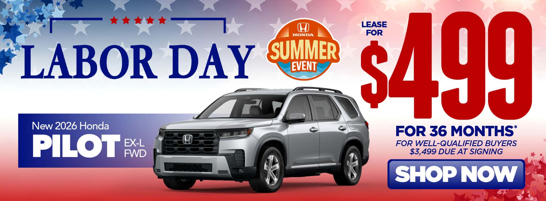 New 2026 Honda Pilot EX-L FWD "$499/Month For 36 Months* For Well-Qualified Buyers $3,499 Due at Signing"
