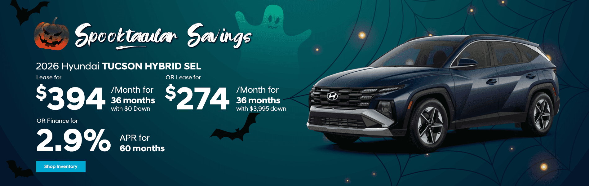 Lease for $394/month for 36 months with $0 due at lease signing OR Lease for $274/month for 36 months with $3,995 due at lease signing OR Finance for 2.9% for 60 months