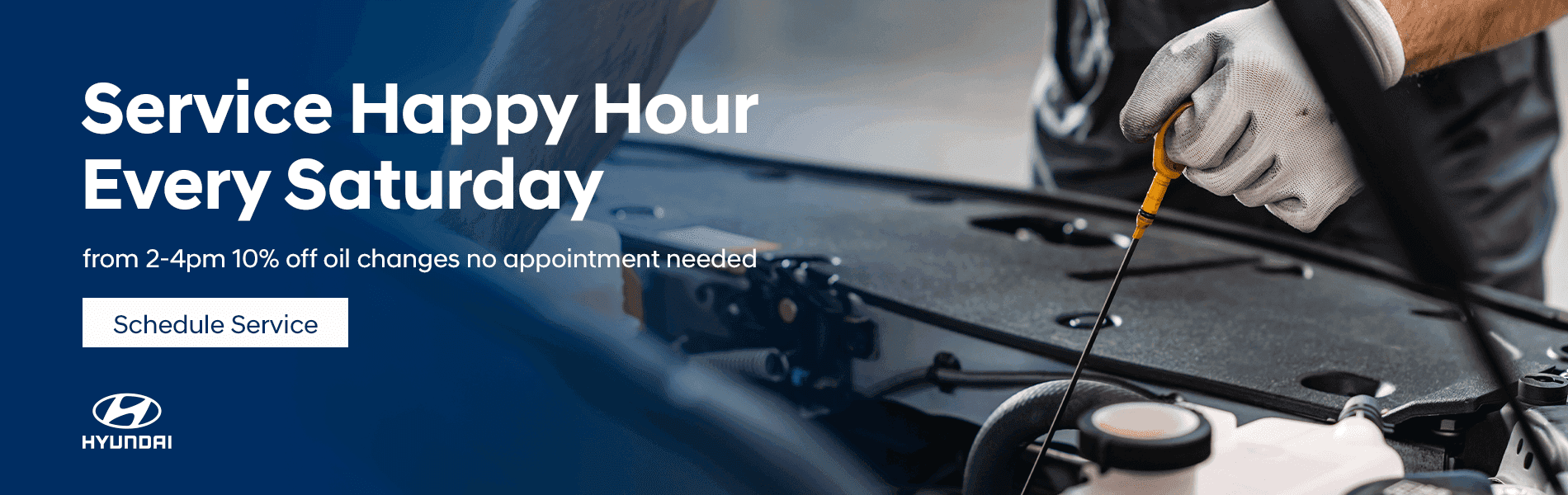 Service Happy Hour Every Saturday from 2-4pm 10% off oil changes no appointment needed